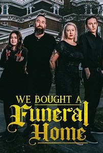 We Bought a Funeral Home | Rotten Tomatoes