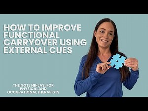 How to Improve Functional Carryover Using External Cues