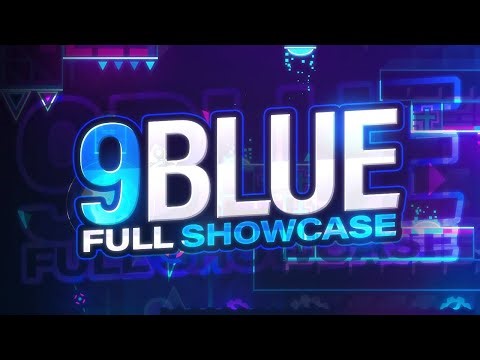 9BLUE FULL SHOWCASE | HOSTED BY ME & SARDINA | EXTREME DEMON | GEOMETRY DASH