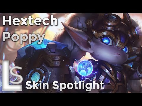 Hextech Poppy - Skin Spotlight - Hextech Collection - League of Legends