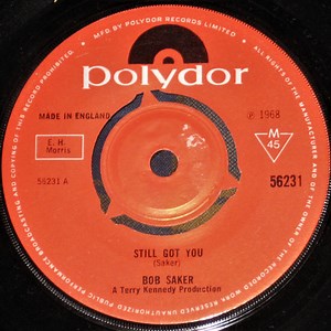 Bob Saker - Still Got You