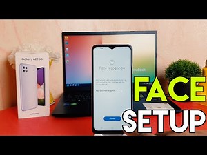 Samsung Galaxy A22: How to Setup Face Unlock