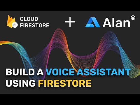 How to Build a Voice Assistant with Alan AI and Cloud Firestore