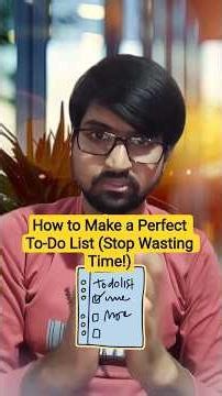 How to Make a Perfect To-Do List (Stop Wasting Time!)