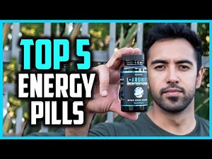Top 5 Best Energy Pills in 2025