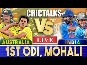Live: IND Vs AUS, 1st ODI, Mohali | Live Scores and Commentary | India Vs Australia | 2023 Series