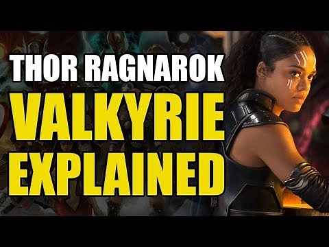 Thor Ragnarok: Valkyrie Explained