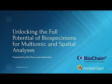 Webinar: Unlocking the Full Potential of Biospecimens for Multiomic and Spatial Analyses