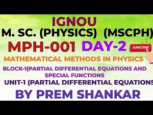 MSc PHYSICS (IGNOU) MPH-001 [MATHEMATICAL METHODS IN PHYSICS] BLOCK-1, UNIT-1 [MSCPH] (LECTURE-2)