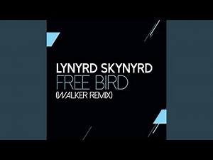 Free Bird (Walker Remix)