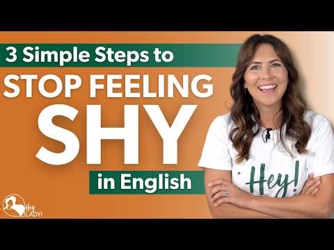 Stop Feeling Shy & Nervous in English