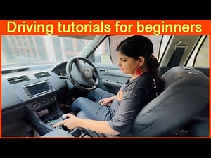 Driving tutorials for beginners