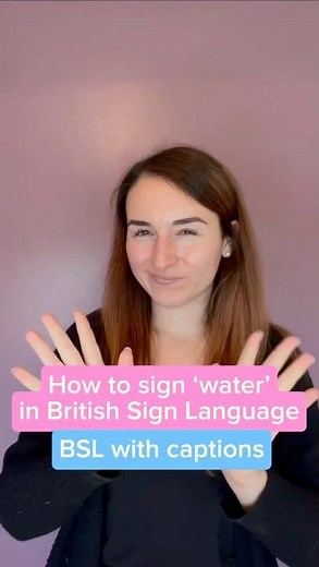 How to sign WATER in British Sign Language (BSL) | BSL with captions