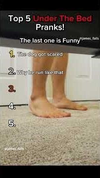 Top 5 Under The Bed Pranks!