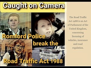Caught on Camera - Romford Police break the Road Traffic Act 1988 + bonus PACE Code C Printout