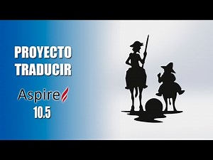 PROYECTO TRADUCIR ASPIRE 10.5 A ESPAÑOL - CORRECTAMENTE