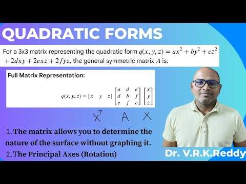 Quadratic Forms Made Easy 🔥 | Concepts + Examples | Theory, Examples & Applications - Lec - 14