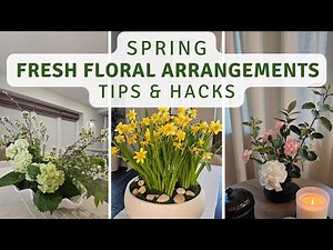 Easy DIY Spring Floral Arrangements | Budget-Friendly Decorating Ideas for Any Room