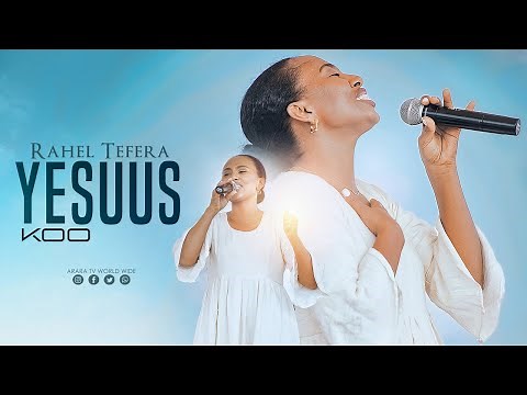 Yesuus Koo | Rahel T. Official | New Afaan Oromo Live Worship ‪@araratvworldwide‬