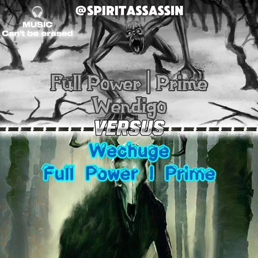 Wechuge vs Wendigo