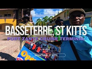 🇰🇳 Basseterre, St Kitts - Port Zante Cruise Terminal | Walking Tour 4k