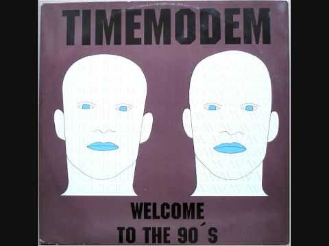 Time Modem - Welcome To The 90's (1990)