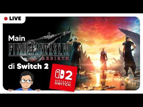 🔴Nyobain DEMO Final Fantasy VII Rebirth di Nintendo Switch 2!