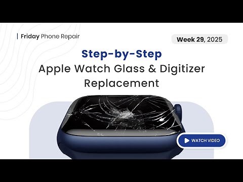 Apple Watch Series 3 & 6 Repair: Glass and Digitizer Replacement Explained