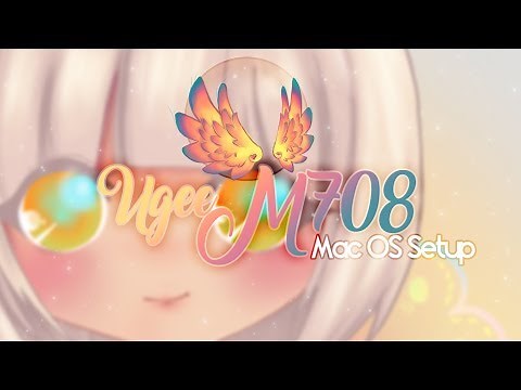 Ugee M708 Mac OS Setup