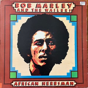 Bob Marley & The Wailers - African Herbsman