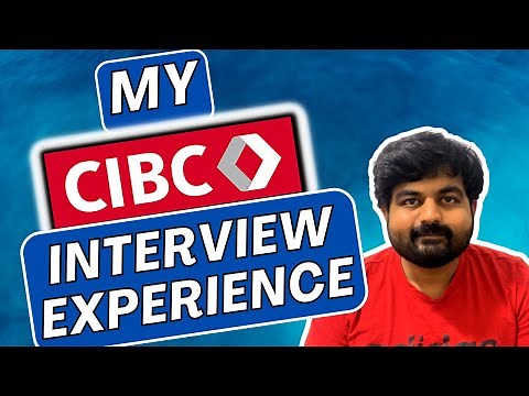 My CIBC Interview Experience