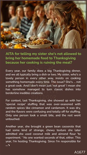 AITA for telling my sister she's not allowed to bring her homemade food to Thanksgiving because her 🔥 cooking is 🦂 ruining the meal? | Primitive Outdoor