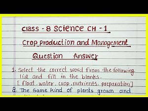 crop production and management class 8 question answer | class 8 science chapter 1 question answer |