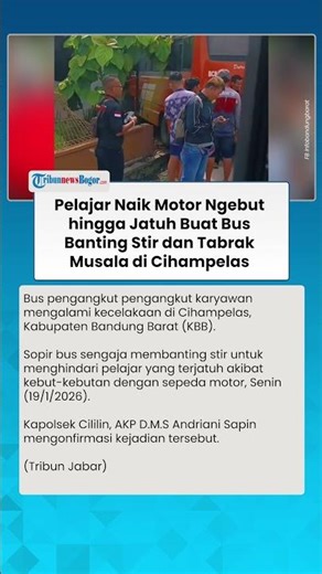 BOCAH NGEBUT LALU JATUH Buat Bus Banting Stir hingga Tabrak Musala di Cihampelas, Pemotor Luka Berat