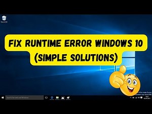 Fix Runtime Error Windows 10 (Simple Solutions)