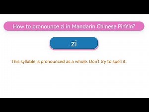 How to pronounce zi(zī,zí,zǐ,zì) in Mandarin Chinese Pinyin?