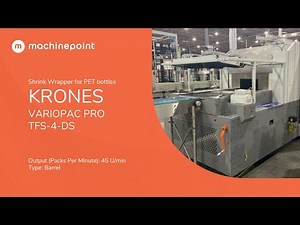 KRONES VARIOPAC PRO TFS-4-DS Shrink Wrapper for PET bottles | KRONES Machines
