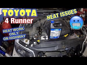 Toyota 4runner Heat issues works only on highway