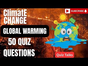 🌍 Climate Change Quiz | ⛈️50 Most Important Questions & Answers | Global Warming Awareness Quiz 🌡️