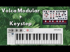 How To Use A Keystep With Your Volca Modular