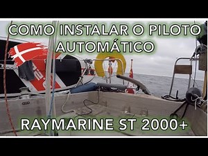 How to install the Raymarine ST2000+ autopilot