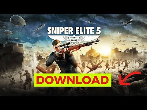 Sniper Elite 5 PC Download 2024 (Step-by-Step)