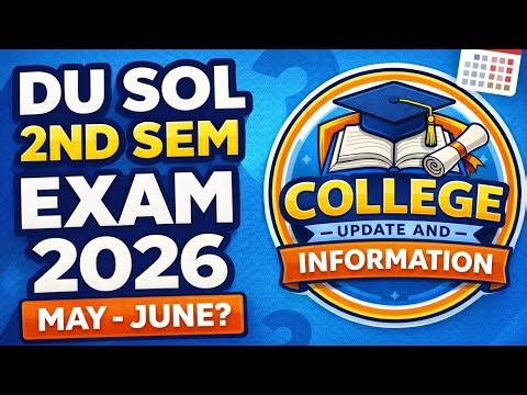 DU SOL 2nd Semester Exam 2026 | Dates, Exam Form, Admit Card Update . #dusol #ignou #dusolupdate