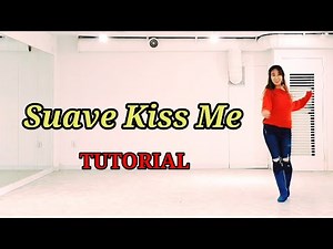 Suave Kiss Me TUTORIAL Line Dance