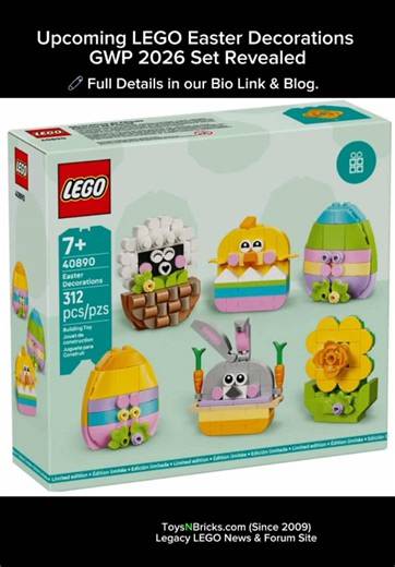 Upcoming LEGO 40890 Easter Decorations GWP Gift with Purchase Promo 2026 Revealed ⭐️ 40890 Easter Decorations GWP * Recommended Age: 7 * Number of Pieces: 312 * Retail Price: Not Available for Direct Purchase but will be an upcoming GWP Gift with Purchase Promo Item * Official Release Date: Upcoming weeks probably shortly before Easter 2026 (Late March 2026 or April 2026) * LEGO Shopping Link in our Bio 🧷 Full article and details on the Toysnbricks blog. (: 🧷 Support Toys N Bricks by making yo