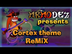 Crash Bandicoot 1 - Cortex theme ReMiX