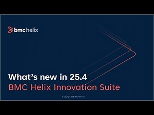 What's new in BMC Helix Innovation Suite 25.4