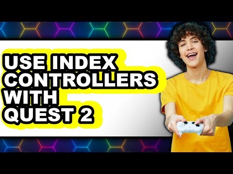 How to Use Index Controllers with Quest 2 (updated)