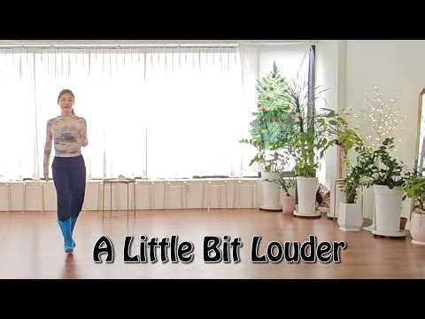 A Little Bit Louder / Line Dance / Improver / 초중급 라인댄스