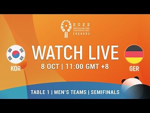 LIVE! | T1 | KOR vs GER | Semi-finals | MT | 2022 World Team Championships Finals Chengdu